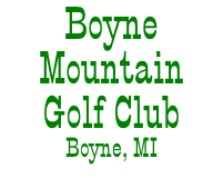 Boyne Mountain Golf Club Boyne, MI
